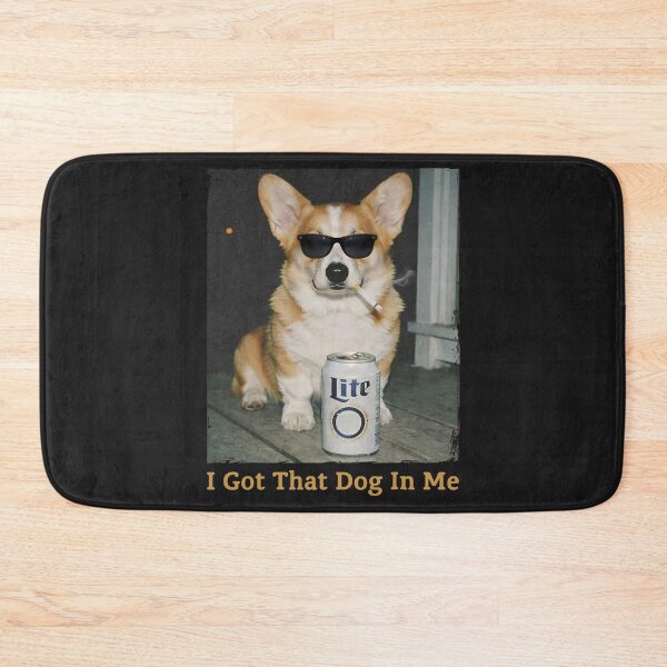 Item preview, I Got That Dog in Me Funny Corgi Dog Meme for Corgi Mom Dad  designed and sold by FrankIsabel.