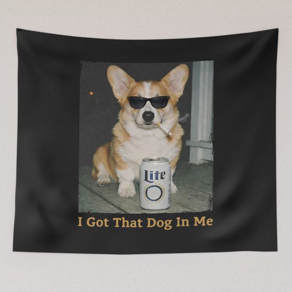 Item preview, I Got That Dog in Me Funny Corgi Dog Meme for Corgi Mom Dad  designed and sold by FrankIsabel.