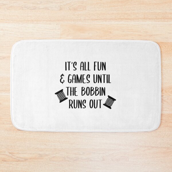 Item preview, Bobbin Runs Out Sewing Joke designed and sold by dhymvhbli87.