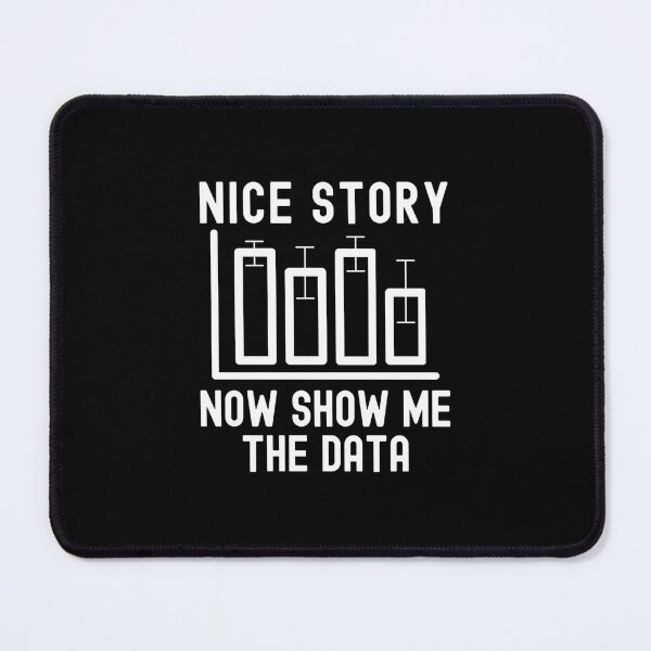 Item preview, Nice Story Show Me Data designed and sold by dhymvhbli87.