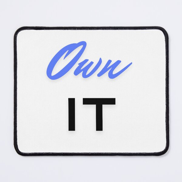 Item preview, Own It designed and sold by INK AND AURA.