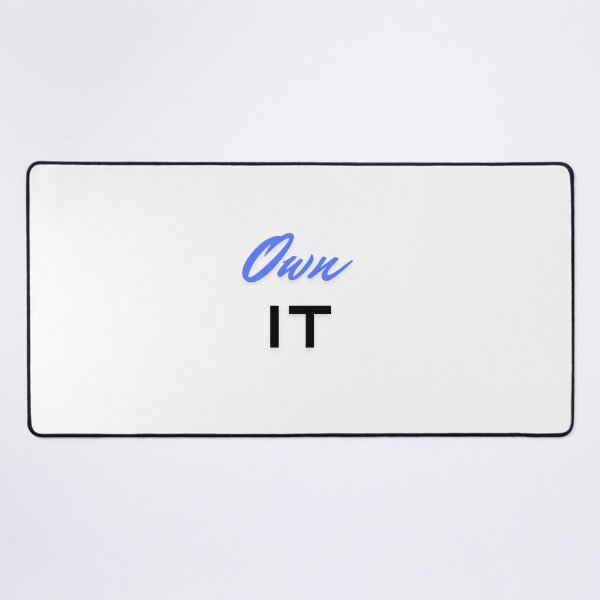 Item preview, Own It designed and sold by INK AND AURA.