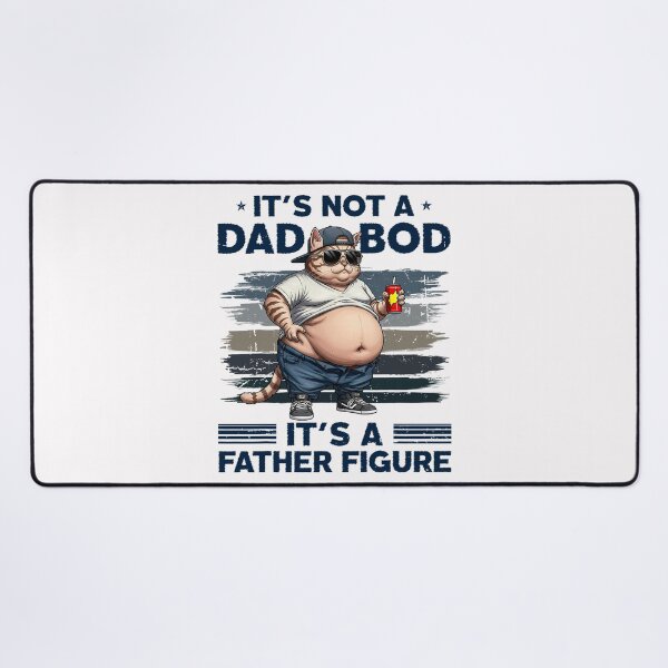Item preview, It's Not A Dad Bod It's Father Figure Funny Fat Cat Vintage designed and sold by FrankIsabel.