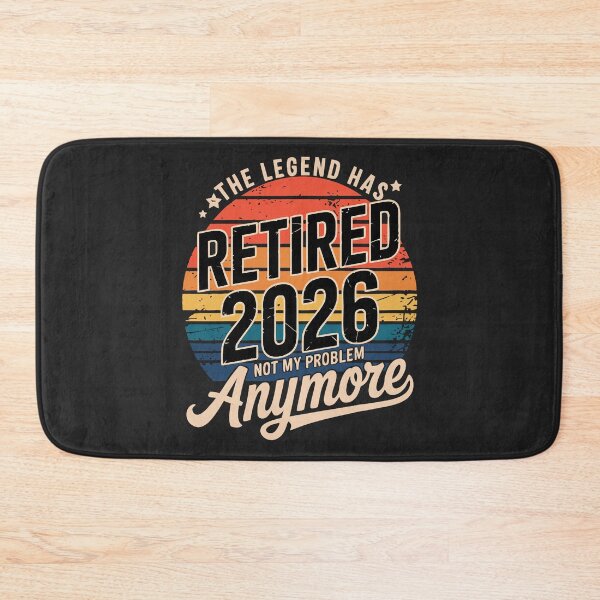 Item preview, Legend Has Retired 2026 Not My Problem Anymore Retirement  designed and sold by FrankIsabel.