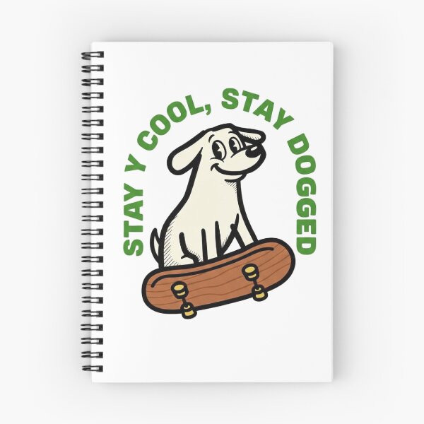 Item preview, Stay Cool Stay Dogged Skateboarding Dog  designed and sold by MyStyleHub.