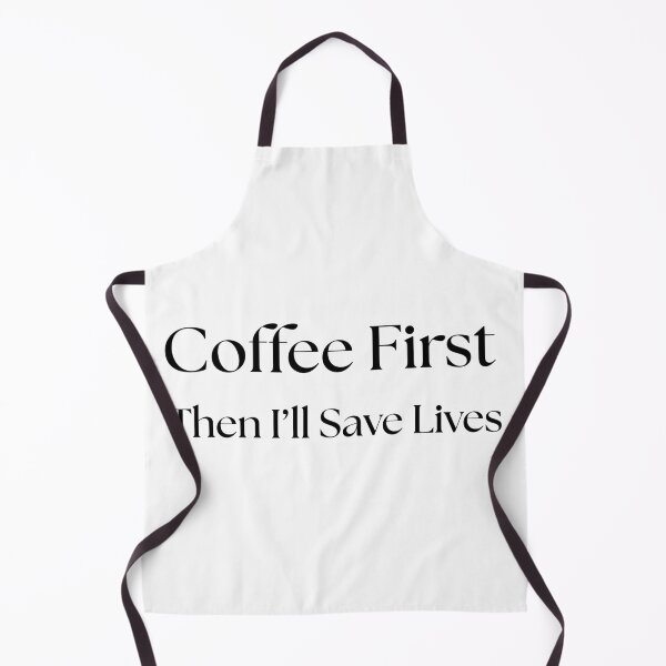 Item preview, Coffee First Then Save Lives designed and sold by Common Mood.