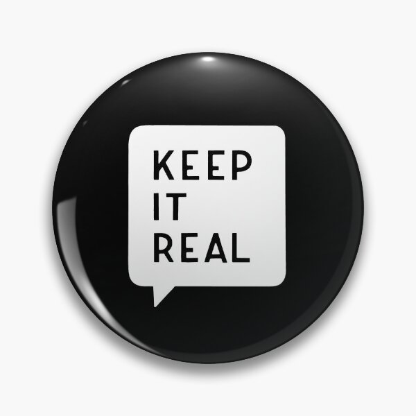 Item preview, Keep it real designed and sold by Marta Ambrosetti.