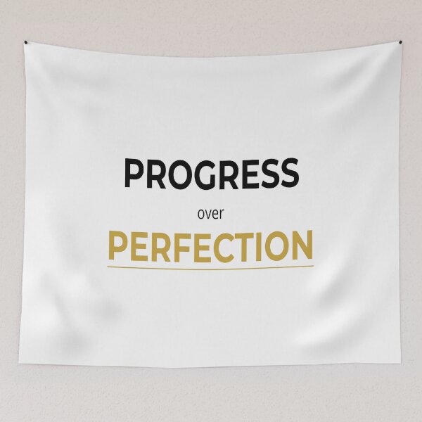 Item preview, Progress over Perfection designed and sold by Mikidesign1988.