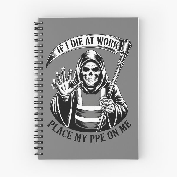 Item preview, If I Die at Work Please Place My PPE On Me designed and sold by Millsoft.
