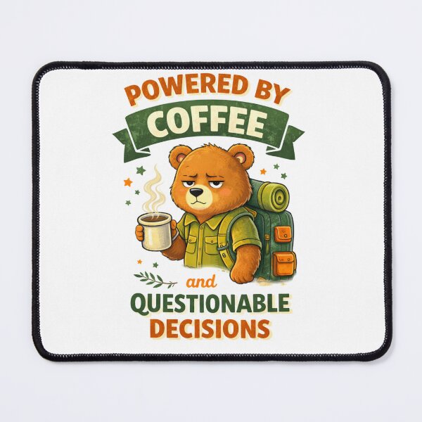 Item preview, Powered by Coffee and Questionable Decisions designed and sold by PossumsWorkshop.