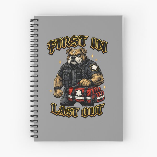 Item preview, First In Last Out EMT Bulldog – Emergency Medical Hero Art designed and sold by ClinicalHubs.