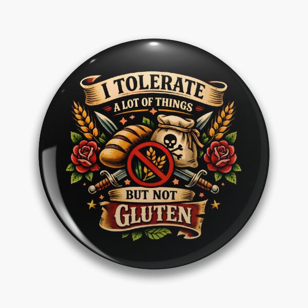 Item preview, I Tolerate A Lot Of Things But Not Gluten Celiac Disease Awareness designed and sold by DemureArtsy.