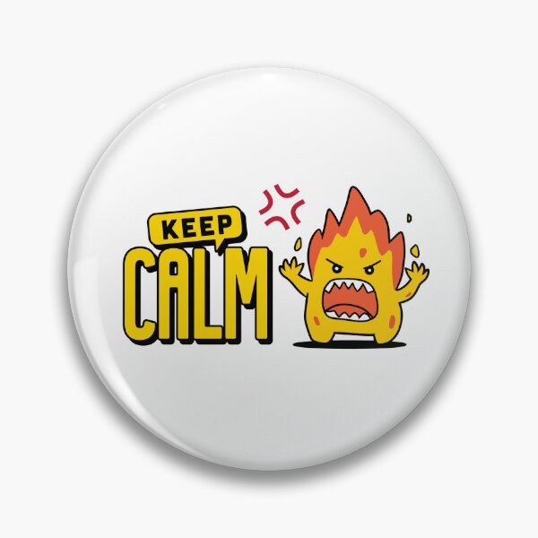 Item preview, Keep Calm… I’m Not Calm – Cute Angry Fire Character designed and sold by LETSGOPICNIC.