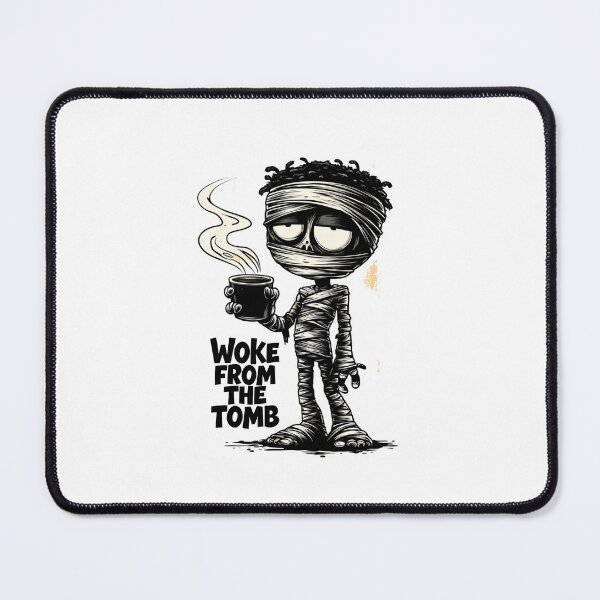Item preview, Woke from the Tomb – Mummy Coffee designed and sold by StudioRedKoala.