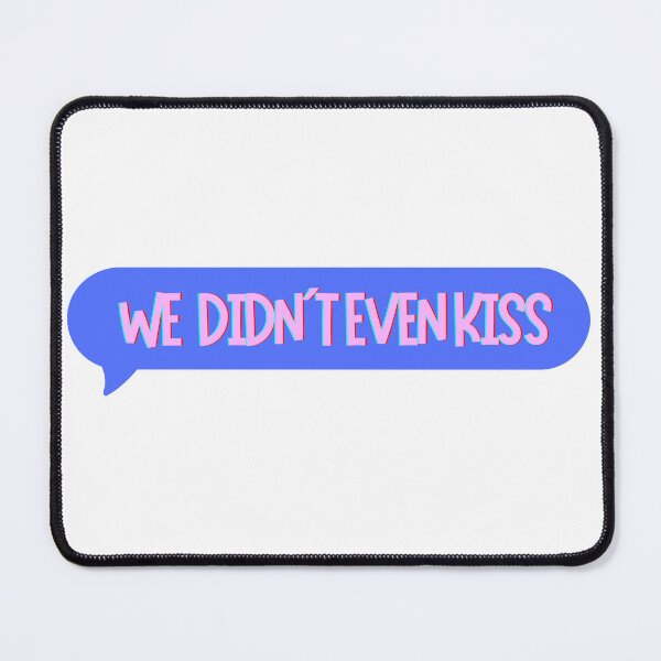 Item preview, Phrase We Didn’t Even Kiss Meme Blue designed and sold by Partoon-dp.