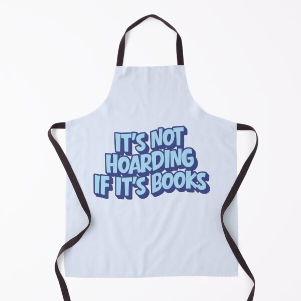 Item preview, It’s not hoarding if it’s books designed and sold by Neadoodles.