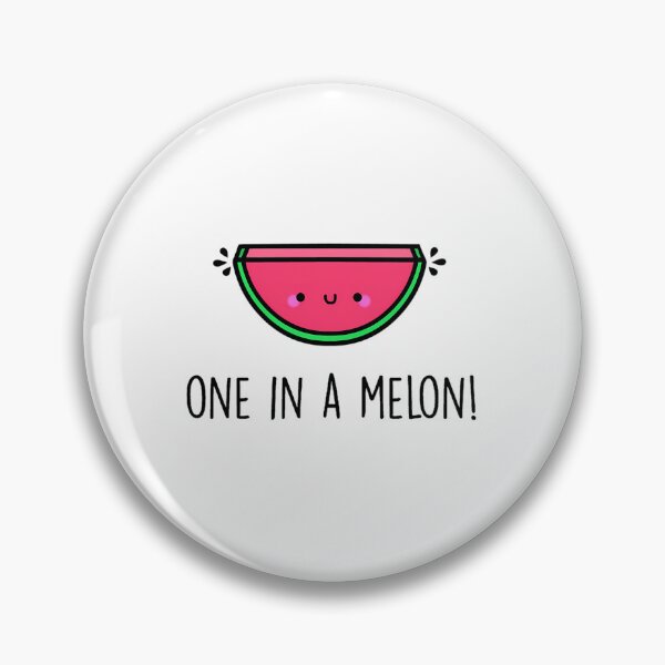 Item preview, You’re One In A Melon designed and sold by ijvzrxxxbcu72.