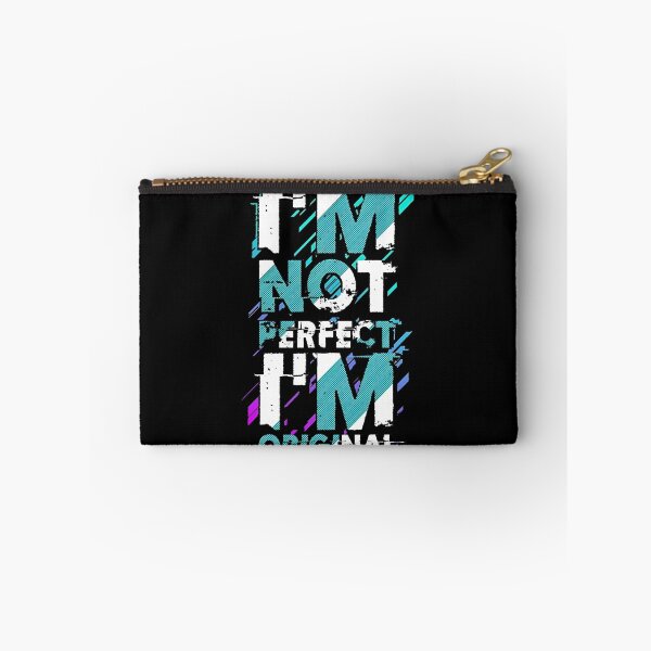 Item preview, I’m Not Perfect, I’m Original – Bold Motivational Typography Design designed and sold by Dyan4.