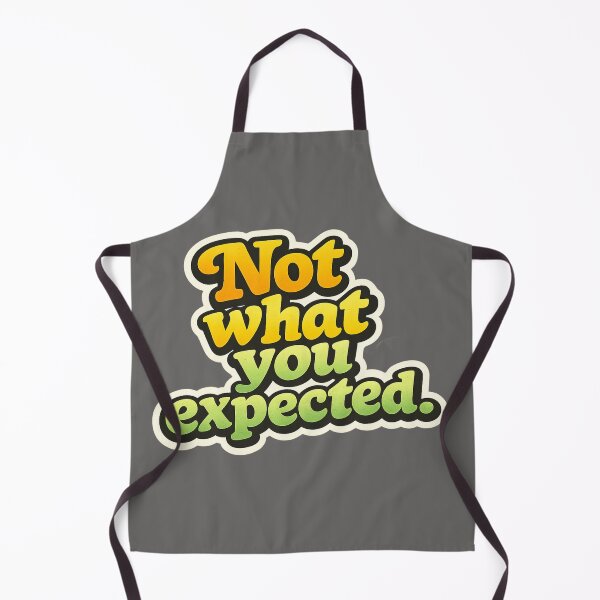 Item preview, Not what you expected. designed and sold by bebeshoppl.