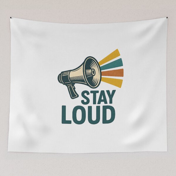 Item preview, Stay Loud – Retro Statement designed and sold by Sunset Syndicate.