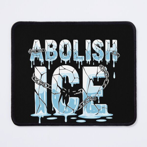 Item preview, Abolish ICE - Shattering Frozen Chains designed and sold by iwzzuel.