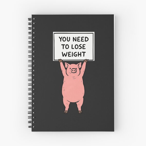 Item preview, You Need to Lose Weight Funny Pig - Sarcastic Fitness Motivation Art designed and sold by Wonder Pixel Studio.