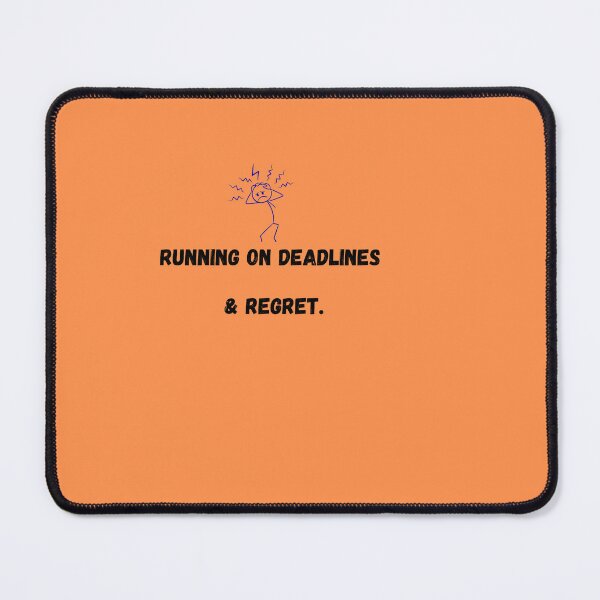 Item preview, Running on Deadlines and Regret. designed and sold by NeonPetal.
