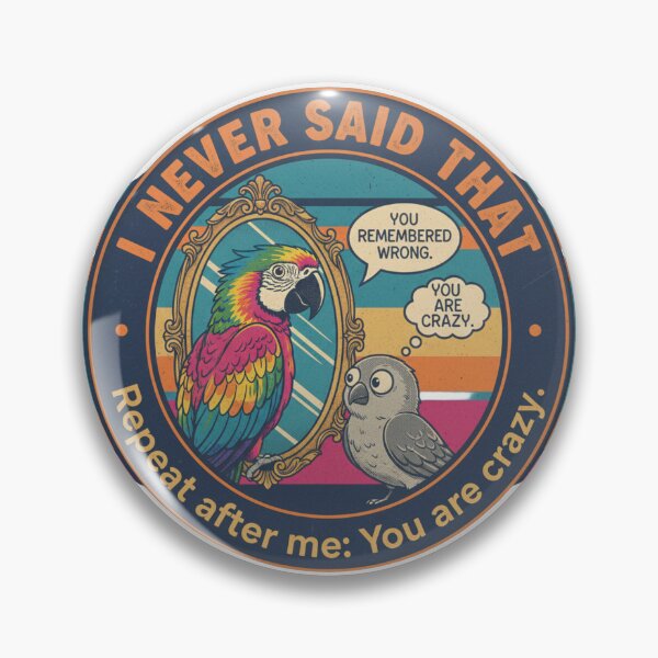 Item preview, Funny Gaslighting Parrot – I Never Said That Sarcastic 90s Vintage Graphic designed and sold by FakeJoo.