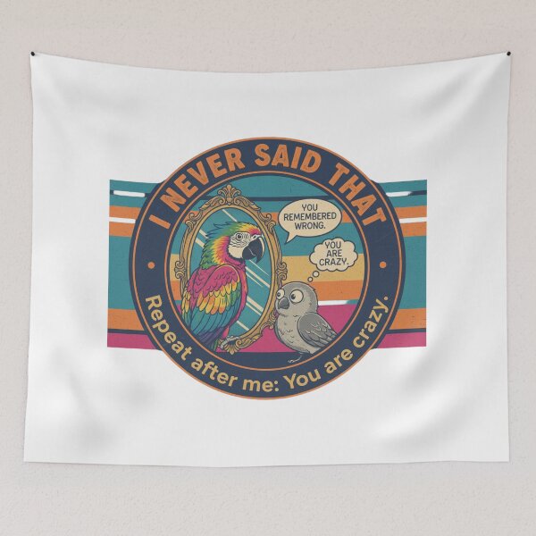 Item preview, Funny Gaslighting Parrot – I Never Said That Sarcastic 90s Vintage Graphic designed and sold by FakeJoo.