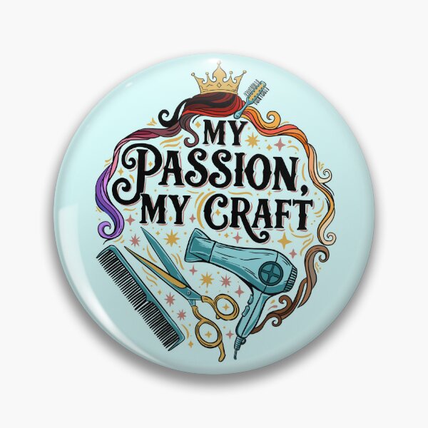 Item preview, My Passion My Craft | Hairstylist Text Design designed and sold by MartynaKanik.