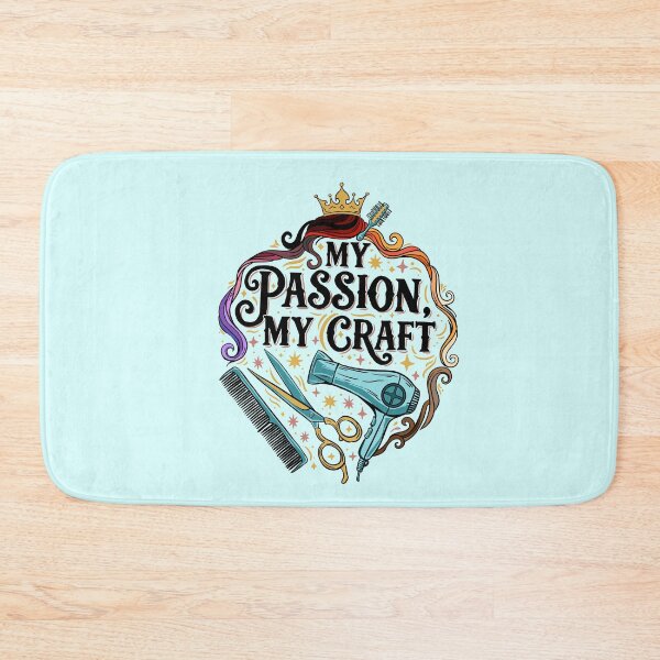 Item preview, My Passion My Craft | Hairstylist Text Design designed and sold by MartynaKanik.