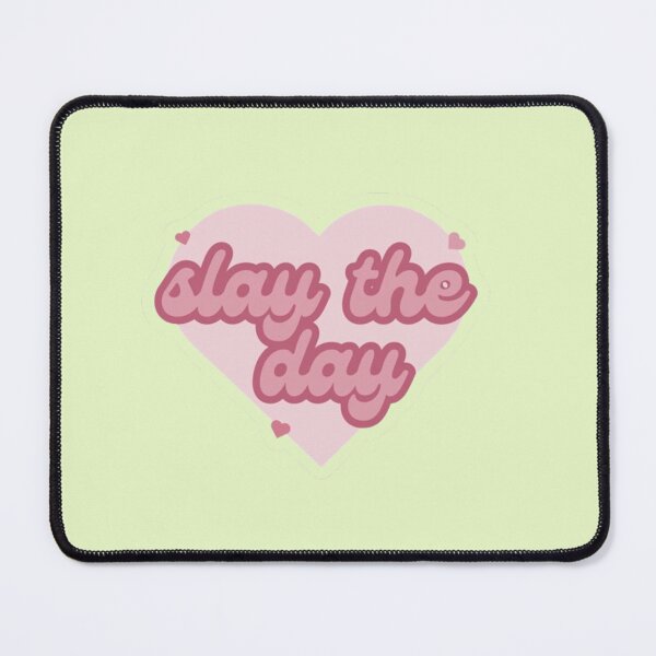 Item preview, slay the day. designed and sold by Judy Santhosh.