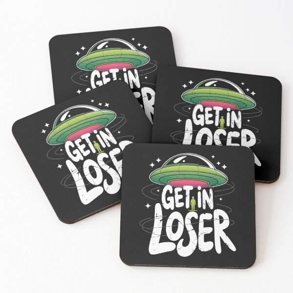 Item preview, Get In Loser Alien UFO Abduction Design designed and sold by MonkiFlipp.