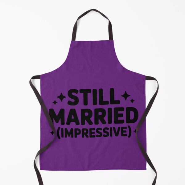 Item preview, Still Married (Impressive) designed and sold by DabrowskiDesign.