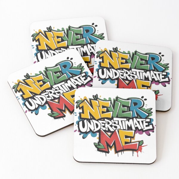 Item preview, Never Underestimate Me" Graffiti designed and sold by Bulk store .