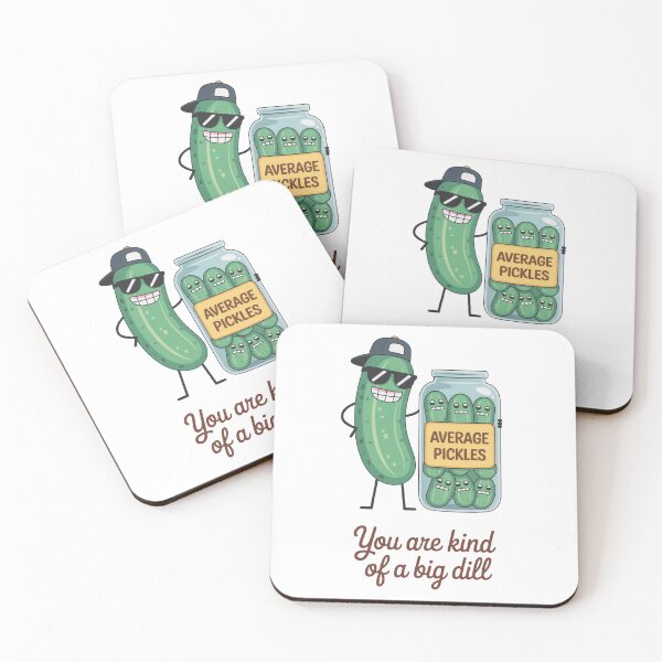 Item preview, You Are Kind Of A Big Dill Pickle Design designed and sold by MonkiFlipp.