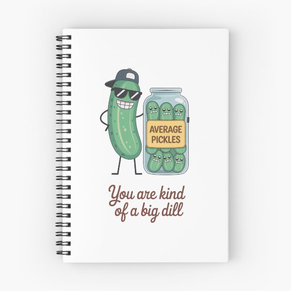 Item preview, You Are Kind Of A Big Dill Pickle Design designed and sold by MonkiFlipp.
