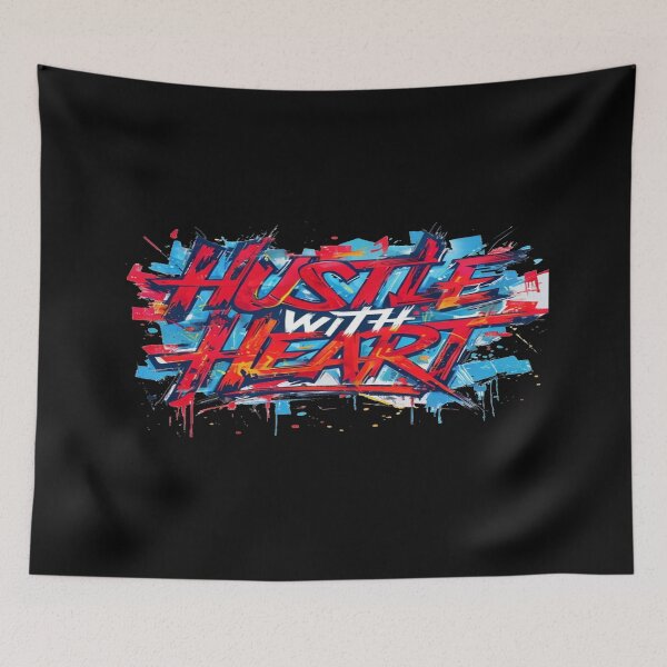 Item preview, Bold Graffiti Motivation Art – Hustle With Heart Quote for Entrepreneurs, Creators & Dreamers designed and sold by Bright Nest Studio.