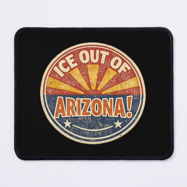 Item preview, ICE out of Arizona! designed and sold by DIRTYDUNNZ.