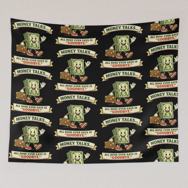 Item preview, Money Talks All Mine Ever Says Is Goodbye Funny Finance Design designed and sold by TeeTimeTreasure.