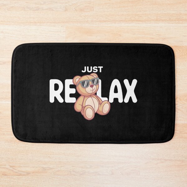 Item preview, Just Relax Cute Teddy Bear Chill Design designed and sold by MonkiFlipp.
