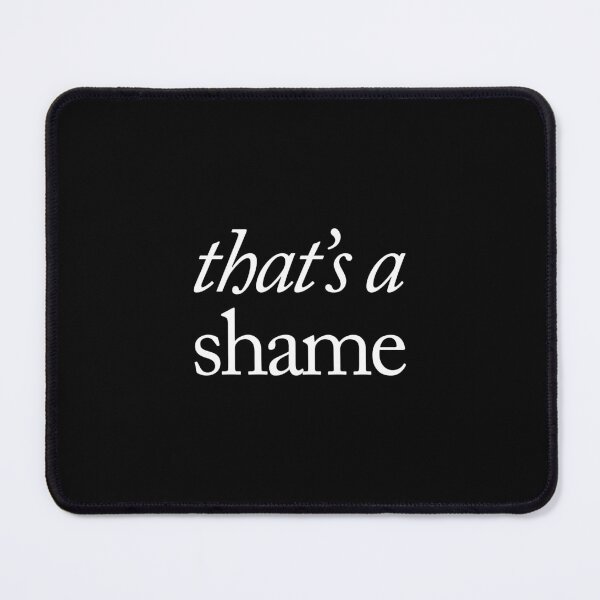 Item preview, That's a shame designed and sold by SpilloDesign.