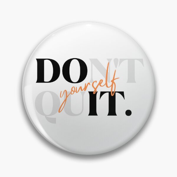 Item preview, DON'T QUIT. DO IT  designed and sold by PGAart.