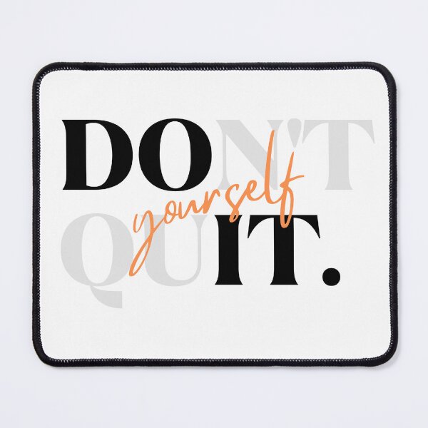 Item preview, DON'T QUIT. DO IT  designed and sold by PGAart.