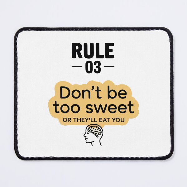 Item preview, Don’t Be Too Sweet Funny Quote Design designed and sold by MonkiFlipp.