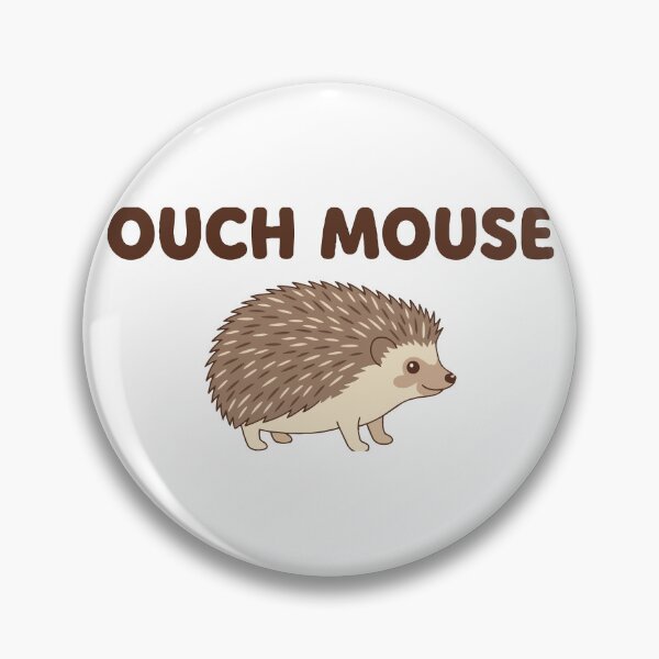 Item preview, Official Ouch Mouse Funny African Pygmy Hedgehog designed and sold by Petzzz.