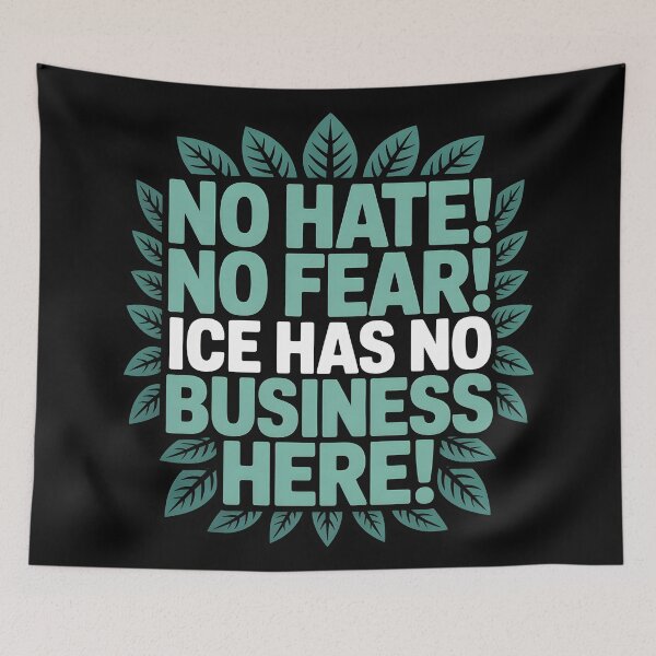 Item preview, anti ice  No hate! No fear! ICE has no business here! designed and sold by Uglyandcute.