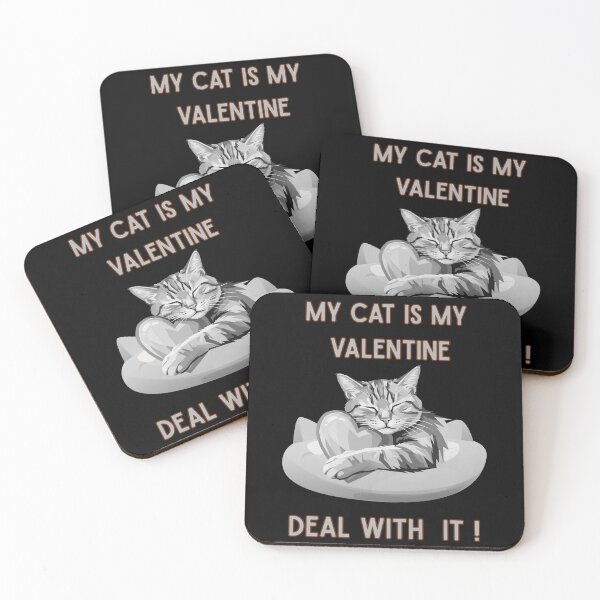 Item preview, My Cat Is My Valentine. Deal With It. - Funny Anti-Valentine's Day Cat Design designed and sold by Anyshca.