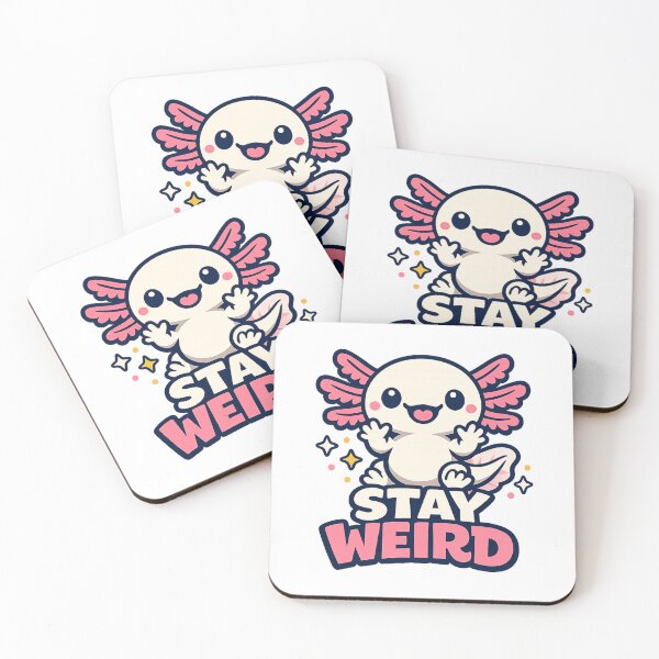 Item preview, Stay weird Axolotl designed and sold by bocka.
