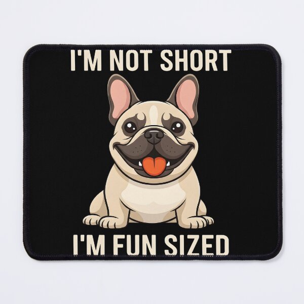 Item preview, I'm Not Short I'm Fun Sized - Funny French Bulldog Owner Joke designed and sold by OlakunleOloroz.